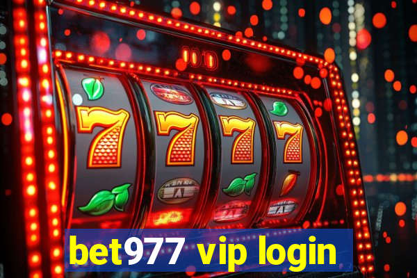 bet977 vip login